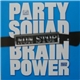The Partysquad & Brainpower - Non Stop