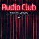 Audio Club - Sumthin' Serious