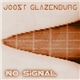 Joost Glazenburg - No Signal