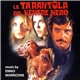Ennio Morricone - La Tarantola Dal Ventre Nero (Original Motion Picture Soundtrack In Full Stereo)